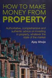 Cover of: How to Make Money from Property