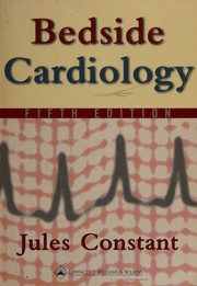 Cover of: Bedside Cardiology by Jules Constant