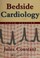 Cover of: Bedside Cardiology
