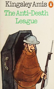 Cover of: The anti-death league by Kingsley Amis