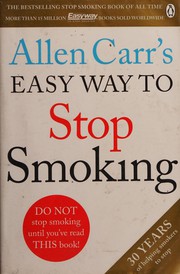 Easy Way to Stop Smoking by Allen Carr