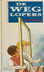Cover of: De weglopers