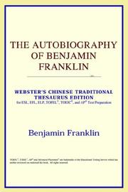 Cover of: The Autobiography of Benjamin Franklin (Webster's Chinese-Simplified Thesaurus Edition) by ICON Reference