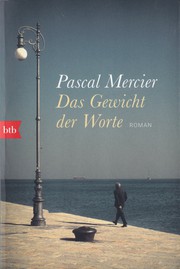 Cover of: Das Gewicht der Worte: Roman