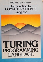 Cover of: Introduction to computer science using the TURING programming language