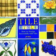 Tile style : how to design successfully with tiles