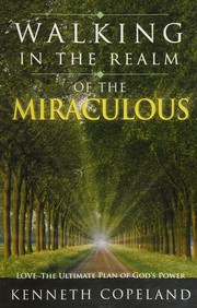 Cover of: The miraculous realm of God's love