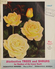 Distinctive trees and shrubs for gardens of the lower South, 1947 by Thomasville Nurseries