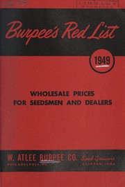 Cover of: Burpee's red list, 1949 by W. Atlee Burpee Company