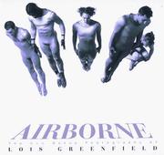 Cover of: Airborne: the new dance photography of Lois Greenfield