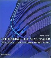 Rethinking the skyscraper : the complete architecture of Ken Yeang