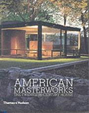 American masterworks : the twentieth-century house