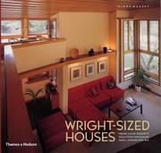 Wright-sized houses : Frank Lloyd Wright's solutions for making small houses feel big