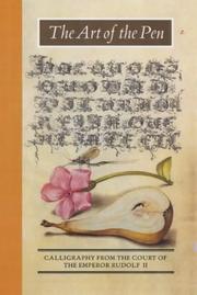 The art of the pen : calligraphy from the court of the Emperor Rudolf II