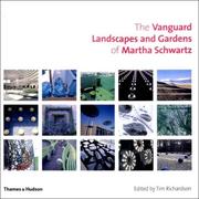 Cover of: The vanguard landscapes and gardens of Martha Schwartz by Martha Schwartz