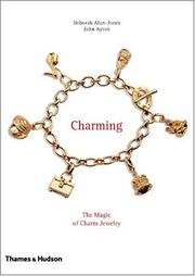 Charming : the magic of charm jewelry