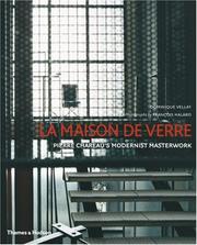 La maison de verre : Pierre Chareau's modernist masterwork