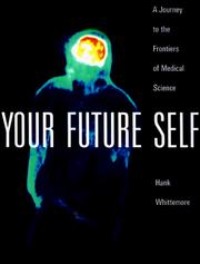 Cover of: Your Future Self: A Journey to the Frontiers of Molecular Medicine