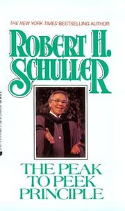 Cover of: The peak to peek principle by Robert Harold Schuller