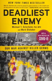 Deadliest enemy by Michael T. Osterholm