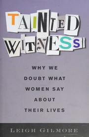 Cover of: Tainted witness: why we doubt what women say about their lives