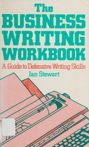 The business writing workbook by Ian Stewart