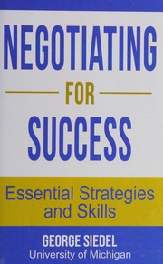 Cover of: Negotiating for success: essential strategies and skills
