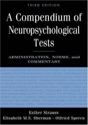 A compendium of neuropsychological tests by Esther Strauss