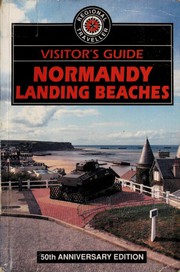 Cover of: The Visitor's Guide to Normandy Landing Beaches: Memorials and Museums