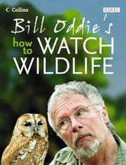 Bill Oddie's how to watch wildlife