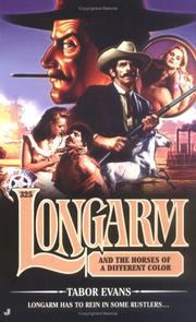 Cover of: Longarm 325: Longarm and the Horses of a Different Color (Longarm)