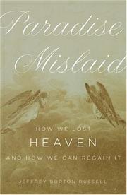 Cover of: Paradise mislaid: how we lost heaven--and how we can regain it