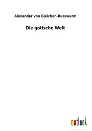 Cover of: Die gotische Welt