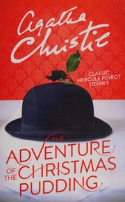 Cover of: The Adventure of the Christmas Pudding: and a selection of entrees
