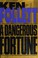 Cover of: A dangerous fortune