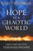 Cover of: Hope in a chaotic world