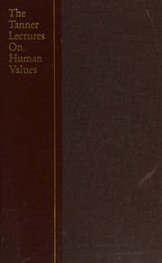 Cover of: The Tanner lectures on human values.