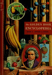 Cover of: The Golden Book Encyclopedia: Volume II-Arthur to Blood