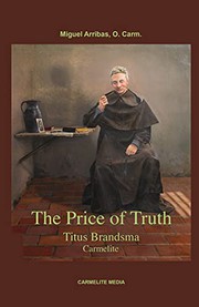 Cover of: The Price of Truth: Titus Brandsma, Carmelite