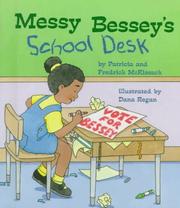 Cover of: Messy Bessey's school desk by Patricia McKissack