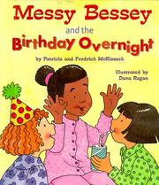 Cover of: Messy Bessey and the birthday overnight