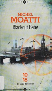 Blackout Baby by Michel Moatti