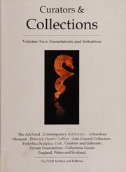 Cover of: Curators & collections: Foundations and intiatives