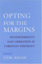 Opting for the margins : postmodernity and liberation in Christian theology