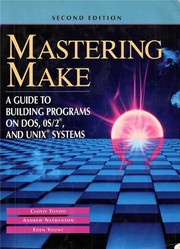 Cover of: Mastering MAKE: A Guide to Building Programs on DOS, OS/2, and UNIX Systems