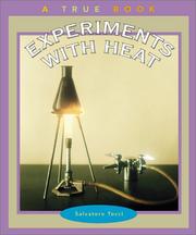 Cover of: Experiments With Heat (True Books) by Salvatore Tocci