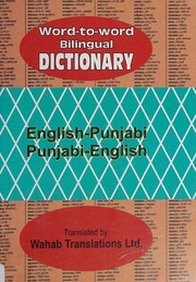 Cover of: Word to word bilingual dictionary: English-Punjabi, Punjabi-English