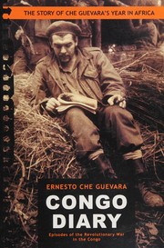 Cover of: Congo Diary: The Story of Che's "Lost" Year in Africa