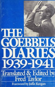 Cover of: The Goebbels diaries, 1939-1941 by Joseph Goebbels
