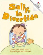 Cover of: Sally, la Divertida by Betsy Franco